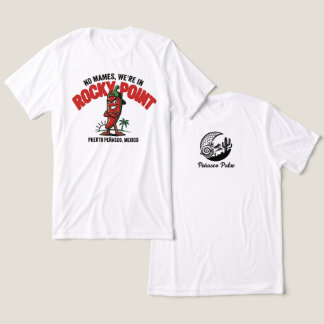 No Mames We’re in Rocky Point Shirt – Funny Puerto