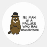 No man is a failure who has Groundhogs Classic Round Sticker