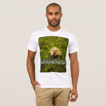 No man is a failure who has Groundhogs t-shirt