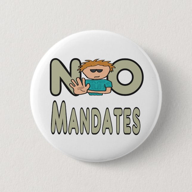 No Mandates Button (Front)