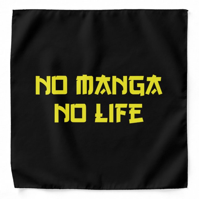 NO MANGA NO LIFE BANDANA (Front)
