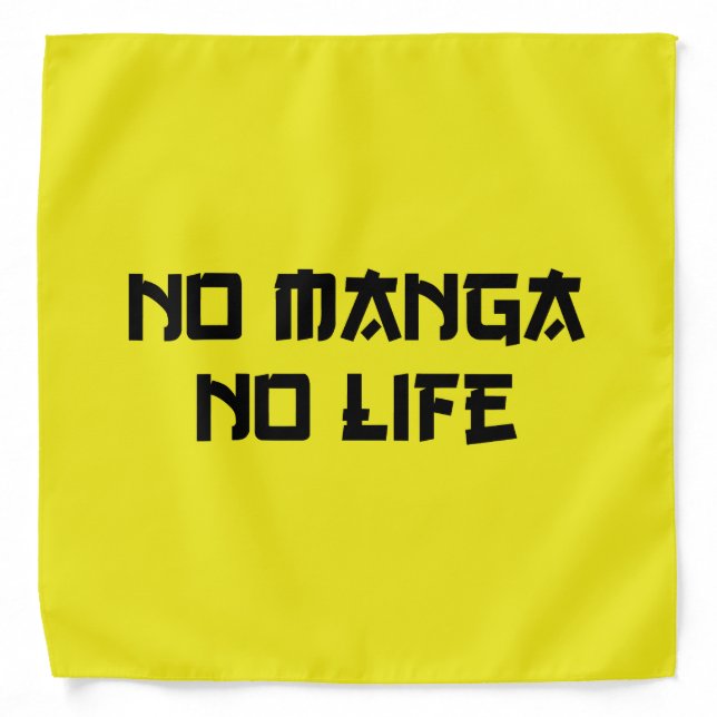 NO MANGA NO LIFE BANDANA (Front)