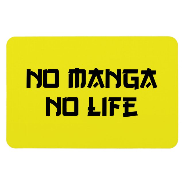 NO MANGA NO LIFE MAGNET (Horizontal)