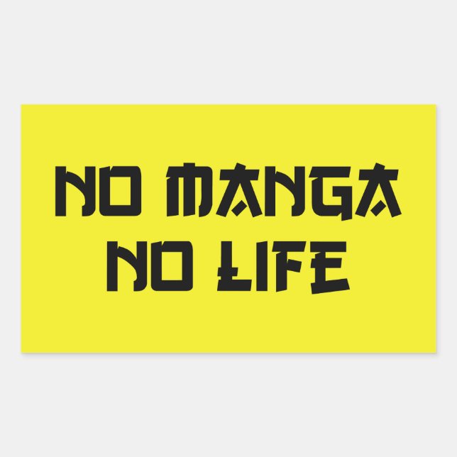 NO MANGA NO LIFE RECTANGULAR STICKER (Front)