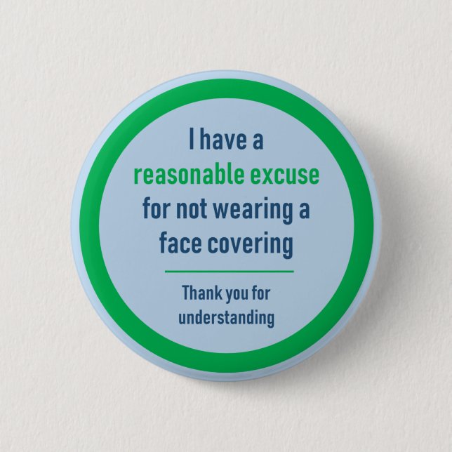 No Mask badge - I have a reasonable excuse Button (Front)