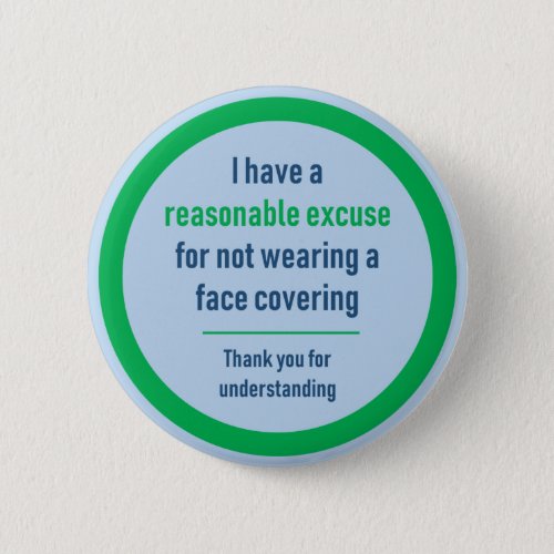 No Mask badge _ I have a reasonable excuse Button