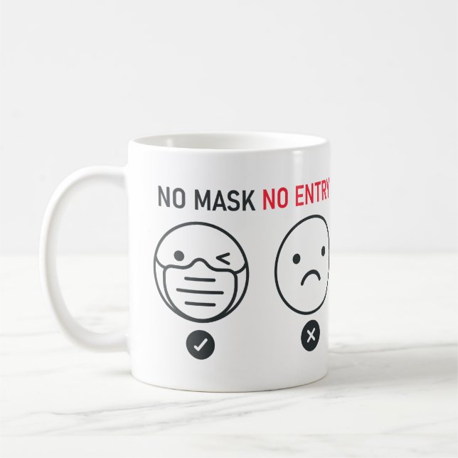 No Mask No Entry Coffee Mug (Left)