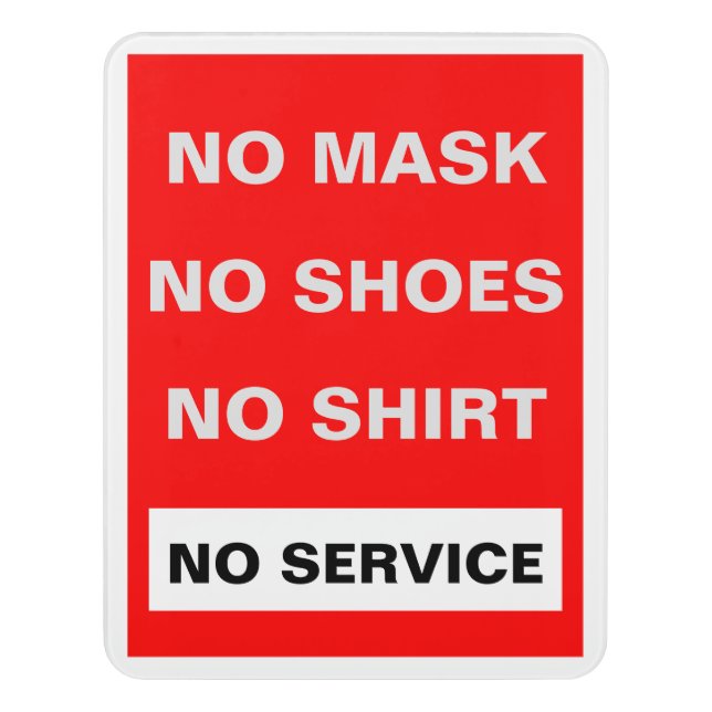 No Mask. No Shoes. No Shirt. No Service Sign (Contemporary Vert)