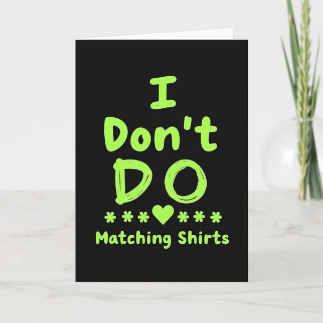 No Matching Shirts Funny Card (Front)