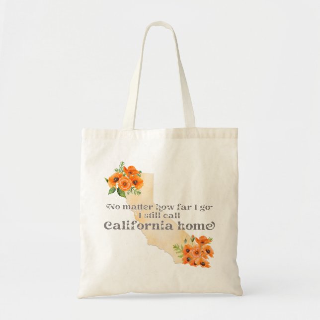No Matter How Far I Go California Your Custom Name Tote Bag (Front)
