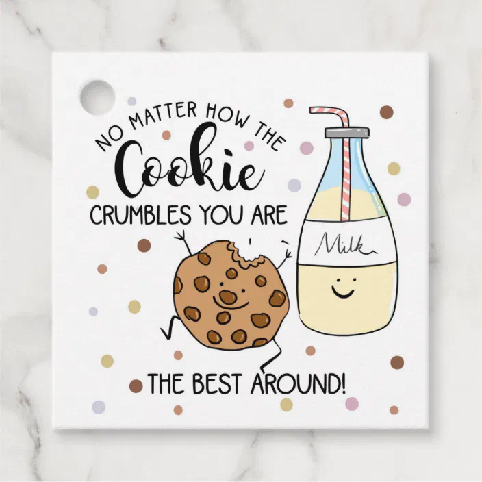 Teacher Appreciation Cookie Sayings Personalized No Matter How The Cookie Volunteer Favor Tags | Zazzle.com