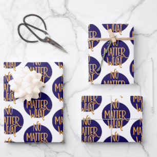 No Matter What Recovery Slogan Wrapping Paper Sheets