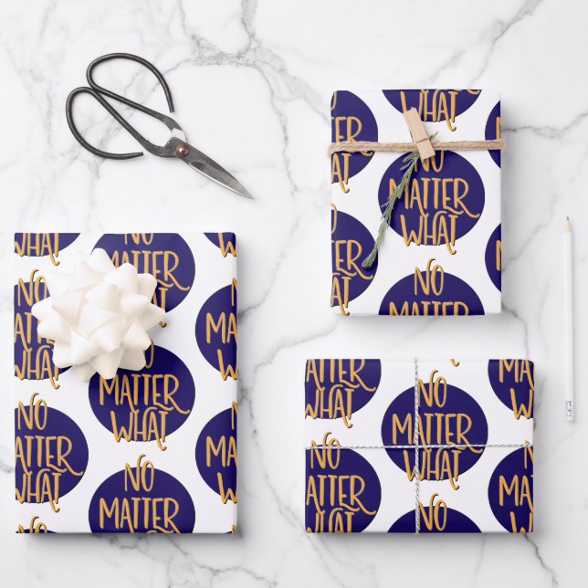 No Matter What Recovery Slogan Wrapping Paper Sheets (Front)