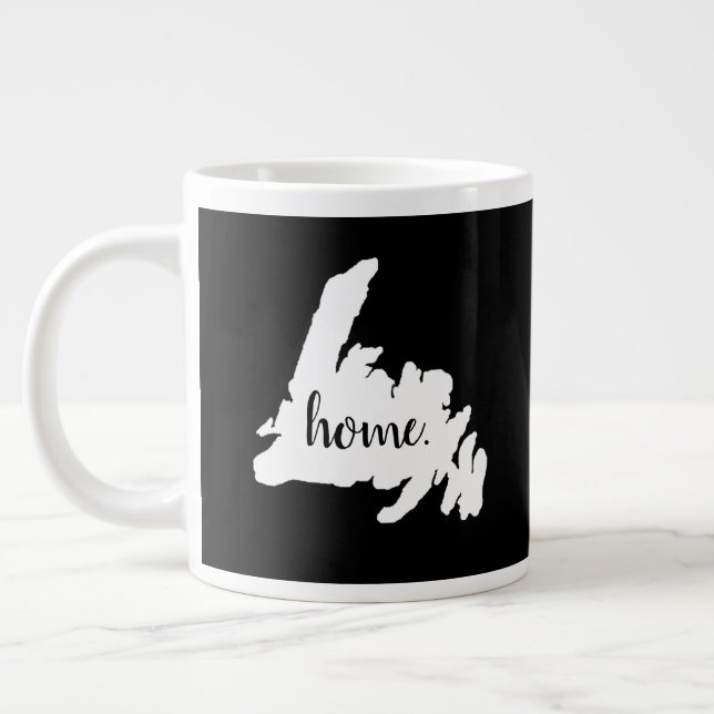 No matter where I roam Newfoundland is always home Giant Coffee Mug (Left)