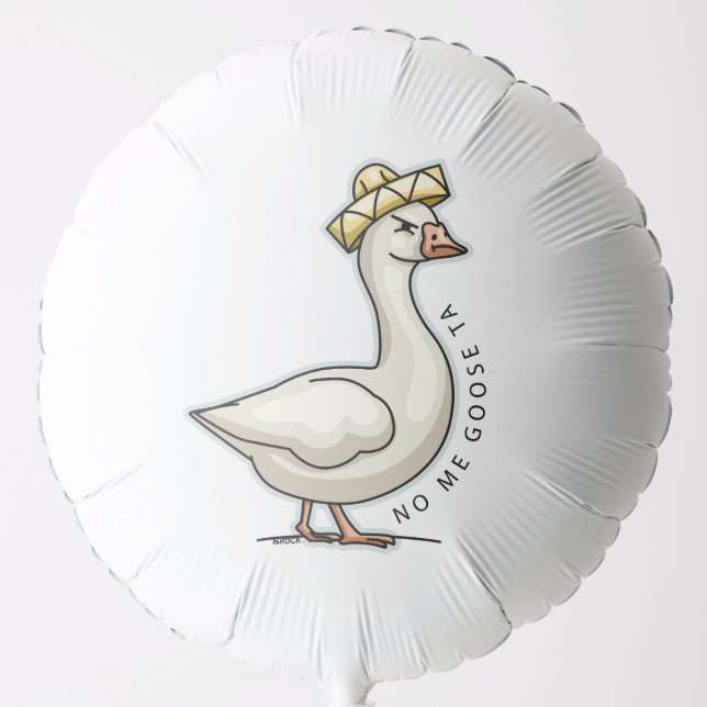 No Me Goose Ta (No Me Gusta) Mexican Goose Balloon (Front)