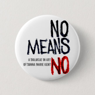 No Means No Show Button