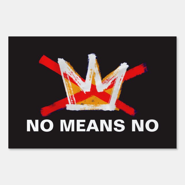 NO MEANS NO SIGN (Front)