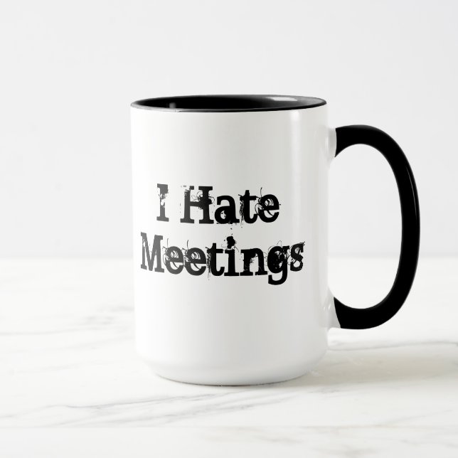 No Meetings Customized Funny Office Saying Mug (Right)