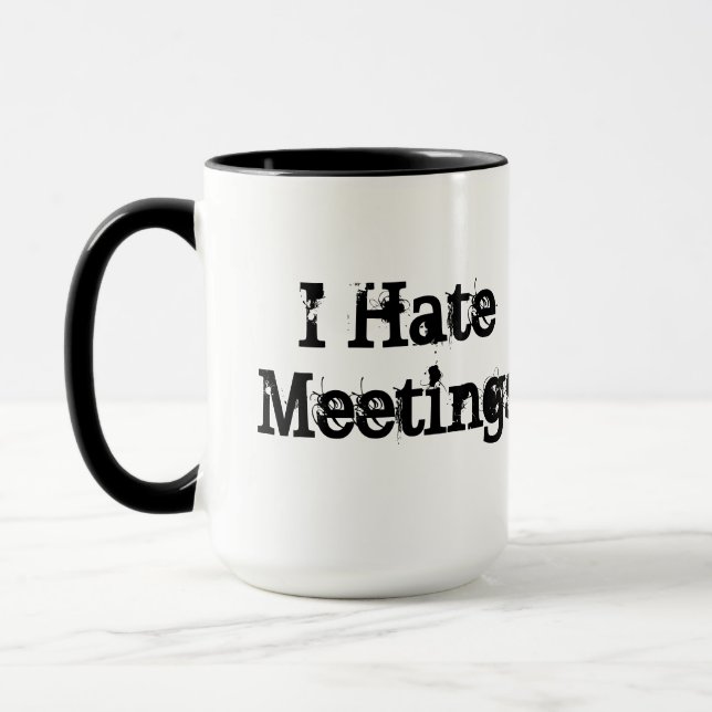 No Meetings Funny Custom Office Humor Mug (Left)