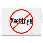 No Meetings Funny Office Saying (Front Horizontal)