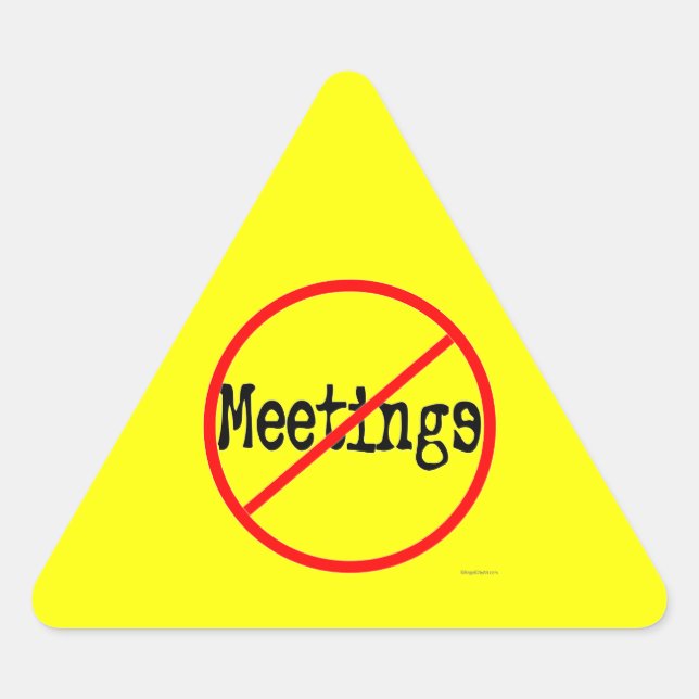 No Meetings Funny Office Saying Sticker (Front)
