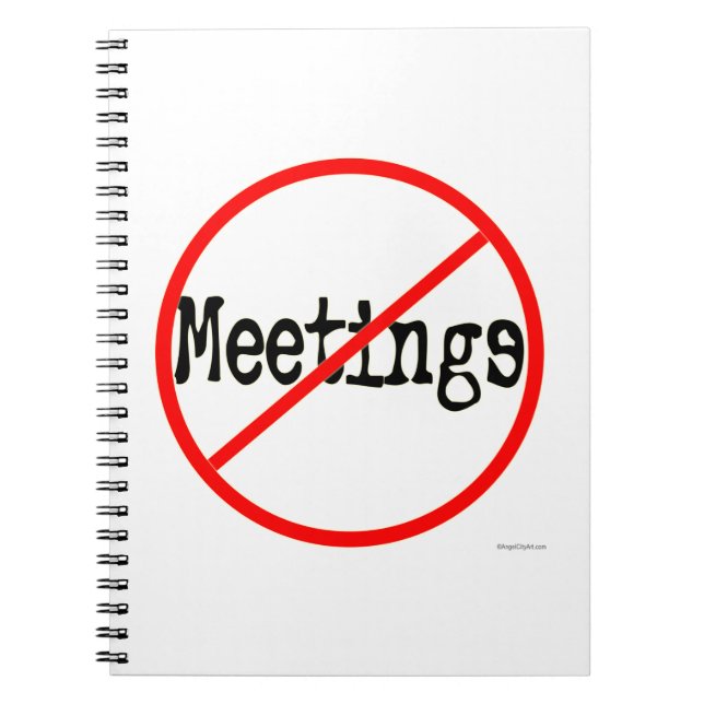 No Meetings Office Humor Notebook (Front)