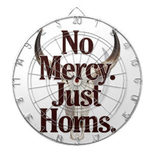 No Mercy Just Horns Longhorn Skull Brutal Bull Dart Board