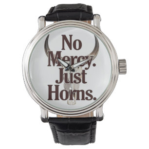 No Mercy Just Horns Longhorn Skull Brutal Bull Watch