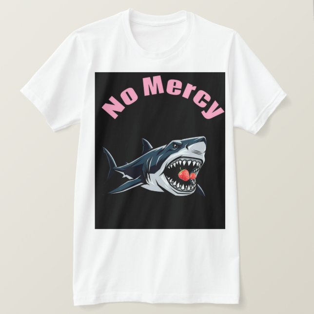 No Mercy Strawberry Shark T-Shirt (Design Front)