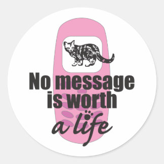 No Message is Worth a Life Classic Round Sticker