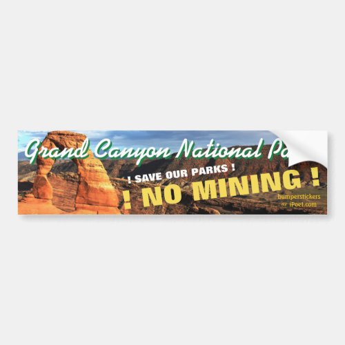 NO MINING IN THE GRAND CANYON NATIONAL PARK _ BUMPER STICKER