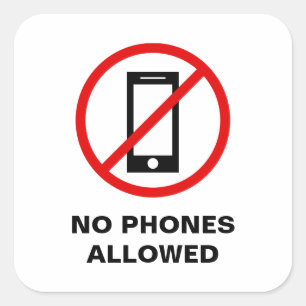 No mobile phones allowed forbidden sign symbol square sticker