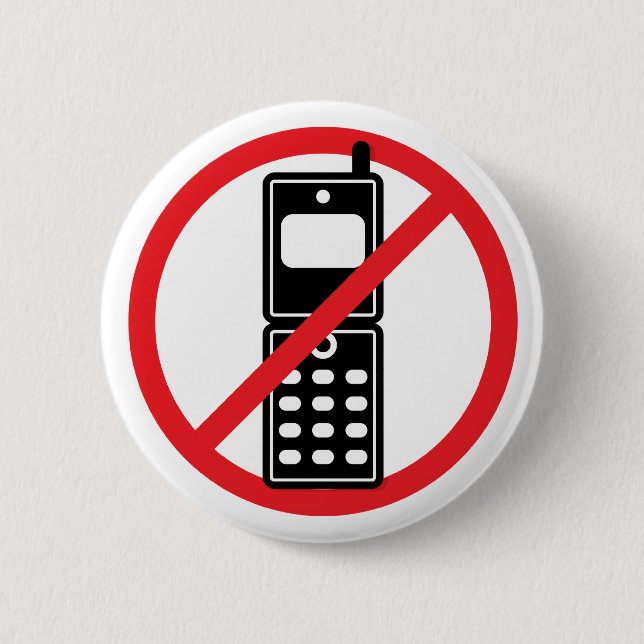 No Mobile Phones Pinback Button (Front)