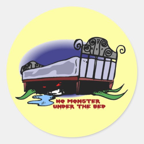 No Monster Under the Bed Classic Round Sticker