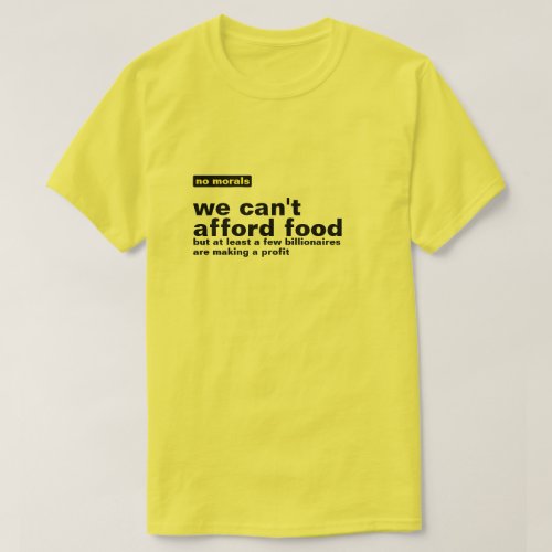 No morals BILLIONAIRES design T_Shirt