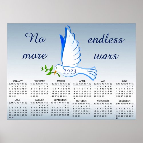 No More Endless Wars Dove 2023  Calendar Poster