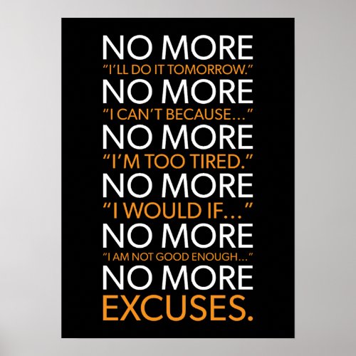 No More Excuses _ Gym Hustle Success Motivation Poster