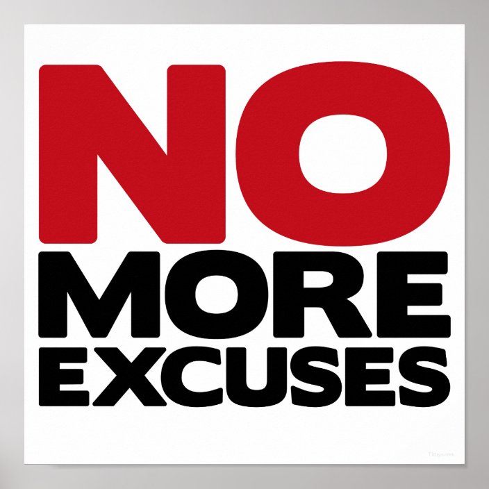 No More Excuses Poster 