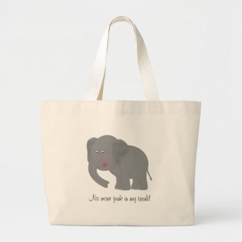 No More Junk In My Trunk! Jumbo Tote Bag by SayItNow at Zazzle