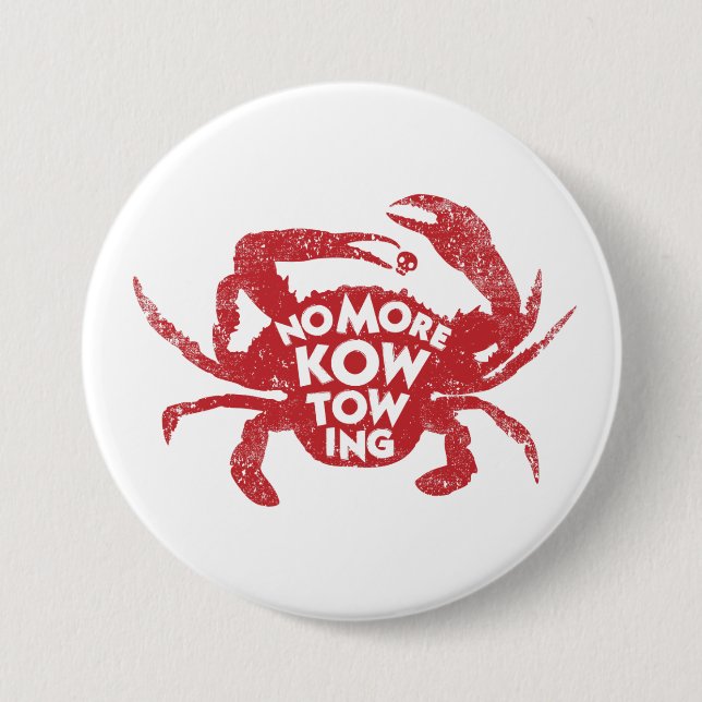 No More Kowtowing | Dungeon Crawler Carl Button (Front)
