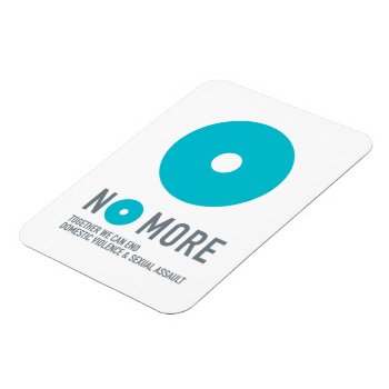 No More Magnet by ShopNOMORE at Zazzle
