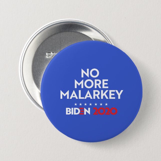 NO MORE MALARKEY BUTTON (Front & Back)