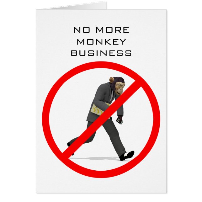 No More Monkey Business Cards (Front)