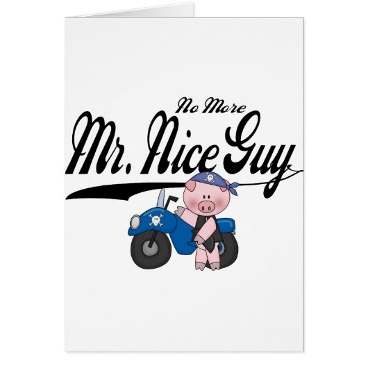 No More Mr. Nice Guy Biker Cards (Front)