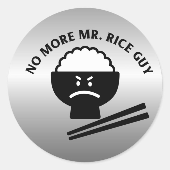No more Mr. Nice guy   Classic Round Sticker (Front)