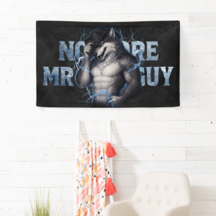 No More Mr Nice Guy Funny Alpha Wolf Meme Brainrot Banner