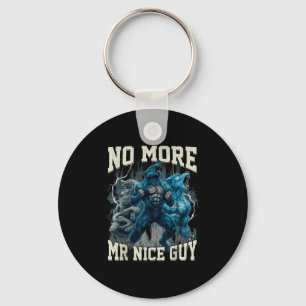 No More Mr Nice Guy Funny Alpha Wolf Meme Dad Papa Keychain