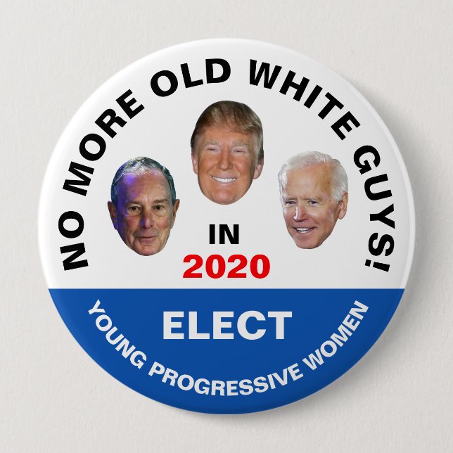 No more old white guys! button (Front)