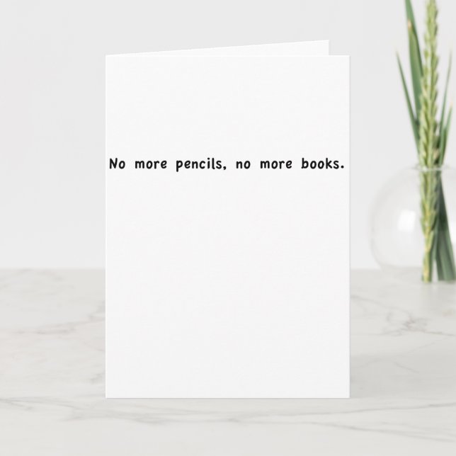 No more pencils card (Front)