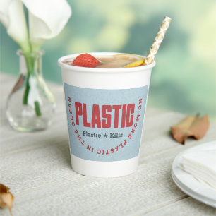 No more plastic in the ocean   Ocean pollution  Paper Cups